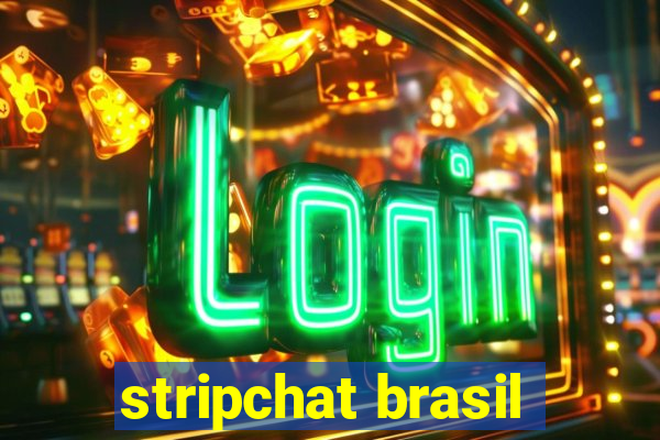 stripchat brasil